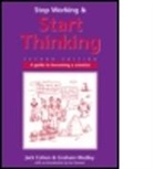 Jack Cohen, Jack Medley Cohen, Cohen Jack, Graham Medley, Graham (University of Warwick Medley, Graham Cohen Medley... - Stop Working & Start Thinking