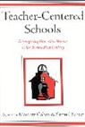 Rosetta Marantz Cohen, John Davies, Rosetta Marantz Cohen, Samuel Scheer, Scheer Samuel - Teacher-Centered Schools
