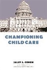 Sally Cohen, Sally S. Cohen, Cohen Sally - Championing Child Care