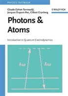 Cohen-Tannoudj, Cohen-Tannoudji, C Cohen-Tannoudji, Claud Cohen-Tannoudji, Claude Cohen-Tannoudji, Claude (College De France) Dupont Cohen-Tannoudji... - Photons and Atoms