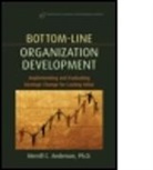 Merrill Anderson, Merrill C. Anderson, Merrill Anderson - Bottom-Line Organization Development