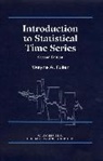 Fuller, Wa Fuller, Wayne A Fuller, Wayne A. Fuller, Wayne A. (Iowa State University) Fuller, FULLER WAYNE A - Introduction to Statistical Time Series