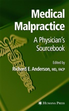 Richard E. Anderson, Richard E. Anderson, Richar E Anderson, Richard E Anderson - Medical Malpractice