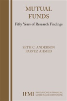 Parvez Ahmed, Set Anderson, Seth Anderson, Seth C. Anderson - Mutual Funds