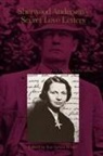 Sherwood Anderson, Sherwood Anderson, Ray Lewis White - Sherwood Anderson's Secret Love Letters