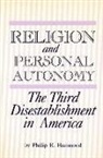 Philip E. Hammond, Phillip E. Hammond, Frederick Mathewson Denny - Religion and Personal Autonomy