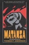 ANDERSON, Thomas Anderson, Thomas P Anderson, Thomas P. Anderson - Matanza