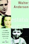 Walter Anderson - Estaba Escrito = Meant to Be