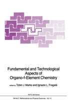 Ignazio L. Fragalà, Tobi J Marks, Tobin J Marks, L Fragalà, L Fragalà, Tobin J. Marks - Fundamental and Technological Aspects of Organo-f-Element Chemistry