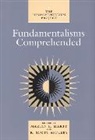 R Scott Appleby, R. Scott Appleby, R. Scott Marty Appleby, APPLEBY R SCOTT MARTY MARTIN E, Martin E. Marty, Martin E. (EDT)/ Appleby Marty... - Fundamentalisms Comprehended