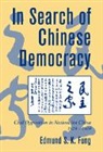 Edmund S. K. Fung, William Kirby - In Search of Chinese Democracy