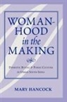 Mary Hancock, Mary Elizabeth Hancock, Hancock Mary - Womanhood in the Making