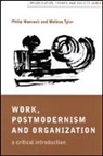 Philip Hancock, Philip R. Hancock, Philip Tyler Hancock, Hancock Philip, Melissa Tyler, Melissa J Tyler... - Work, Postmodernism and Organization