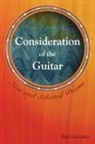 Mr Ray Gonzalez, Ray Gonzalez - Consideration of the Guitar