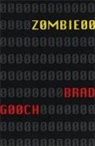 Brad Gooch, Brad Gouch - Zombieoo