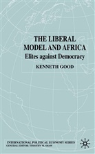 K Good, K. Good, Kenneth Good - Liberal Model and Africa