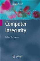 Steven Furnell, Steven M Furnell, Steven M. Furnell - Computer Insecurity