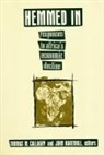 Thomas M. Callaghy, Thomas M. Ravenhill Callaghy, John Ravenhill, Thomas Callaghy, Thomas M. Callaghy, Callaghy Thomas M.... - Hemmed in