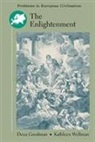 Goodman, Dena Goodman, Kathleen Wellman - Enlightenment