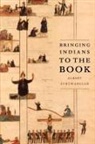 Albert Furtwangler - Bringing Indians to the Book