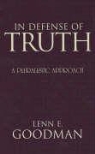 Lenn E. Goodman, Lenn Evan Goodman - In Defense of Truth