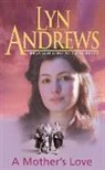 Lyn Andrews - A Mother's Love