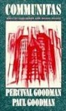 Paul Goodman, Paul Goodman Goodman, Percival Goodman, Percival Goodman Goodman, Goodman Paul, Goodman Percival - Communitas