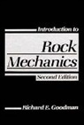 Chong Hannah Goodman, Re Goodman, Richard E. Goodman, Richard E. (University of California Goodman, Susan Goodman, GOODMAN RICHARD E... - Introduction to Rock Mechanics