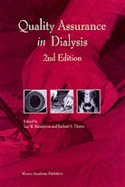 L. W. Henderson, L.W. Henderson, S Thuma, S Thuma, R. S. Thuma, R.S. Thuma... - Quality Assurance in Dialysis