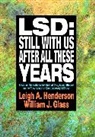 Glass, William J Glass, William J. Glass, Henderson, La Henderson, Leigh A Henderson... - Lsd - Still With Us After All These Years