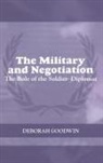 D. Goodwin, Deborah Goodwin, Goodwin Deborah - Military and Negotiation