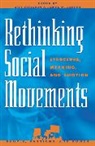 Jeff Goodwin, James M. Jasper, Jeff Goodwin, James M Jasper, James M. Jasper - Rethinking Social Movements