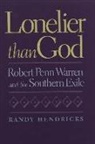 Randy Hendricks - Lonelier Than God