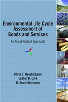 Chris Hendrickson, Chris T Hendrickson, Chris T. Hendrickson, lave Hendrickson, Lester B Lave, Lester B. Lave... - Environmental life cycle assessment
