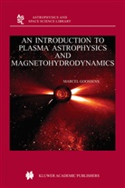 M Goossens, M. Goossens, Marcel Goossens - An Introduction to Plasma Astrophysics and Magnetohydrodynamics