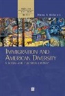 Donna Gabaccia, Donna R Gabaccia, Donna R. Gabaccia, Donna R. (University of North Carolina A Gabaccia, Donna R. (University of North Carolina at Charlotte) Gabaccia, Dr Gabaccia... - Immigration and American Diversity