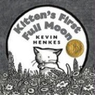 Kevin Henkes, Kevin Henkes - Kitten's First Full Moon