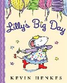 Kevin Henkes, Kevin Henkes - Lilly's Big Day