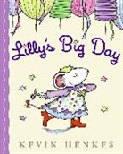 Kevin Henkes, Kevin Henkes - Lilly's Big Day