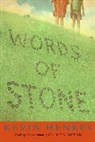 Kevin Henkes - Words of Stone