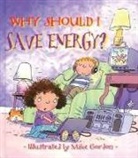 Jen Green, Jen/ Gordon Green, Mike Gordon, Wendy - Why Should I Save Energy?