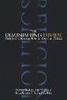 John C. Green, John Clifford Green, Scott Keeter, Keeter Scott, Andrew Kohut, Andrew (EDT)/ Green Kohut... - The Diminishing Divide