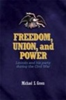 Michael Green, Michael S. Green, Green Michael - Freedom, Union, and Power