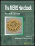 Mohamed Gad-el-Hak, Mohamed Gad-el-Hak, Mohamed (Virginia Commonwealth University Gad-el-Hak, Gad-el-hak Mohamed - The MEMS Handbook