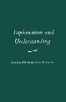 Nancy Et Al Green, Georg Henrik von Wright, G. H. Wright, G. H. Von Wright, Georg Henrik Wright, Georg Henrik Von Wright - Explanation and Understanding