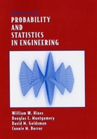 David M. Goldsman, William W. Hines, Douglas C. Montgomery - Probability and Statistics in Engineering