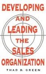 Thad B. Green, Green Thad B. - Developing and Leading the Sales Organization