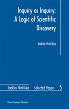 J. Hintikka, Jaakko Hintikka - Inquiry as Inquiry: A Logic of Scientific Discovery