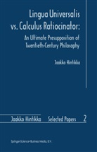 J. Hintikka, Jaakko Hintikka - Lingua Universalis vs. Calculus Ratiocinator: