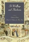 Katherine Barker, David A. Hinton, Alan Hunt, Katherine Barker, David A. Hinton, Alan Hunt - St Wulfsige and Sherborne: Essays to Celebrate the Millennium of the Benedictine Abbey, 998-1998